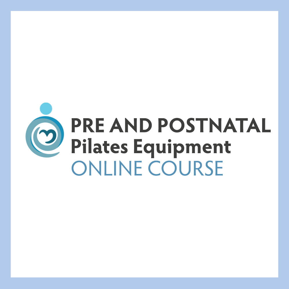 Pre and Postnatal Pilates Equipment Training - Online Course